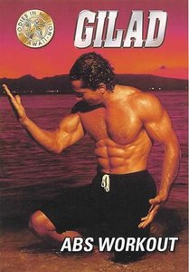 Gilad's Classic Collection Bodies in Motion Abs Workout